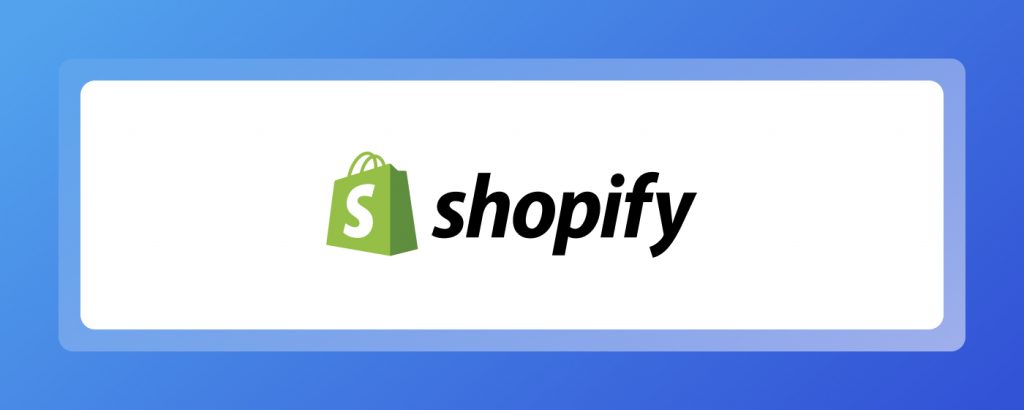 Shopify platform